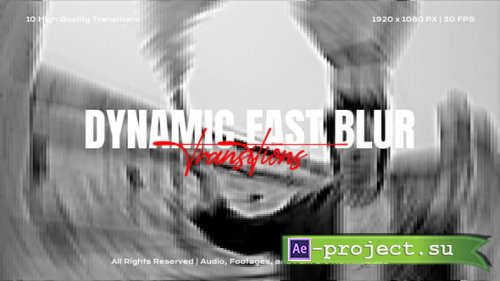 Videohive - Dynamic Fast Blur Transitions Pack for After Effects - 61468388