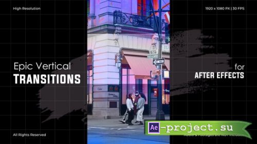 Videohive - Epic Vertical Transitions Pack for After Effects - 61468311