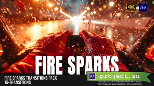 Videohive - Fire Sparks Transitions Pack - 61476346 - Project for After Effects