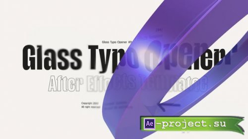 Videohive - Glass Typo Opener - 61510276 - Project for After Effects