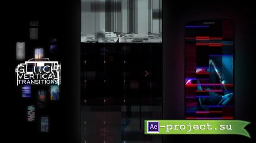 Videohive - Glitch Vertical Transitions - 61515139 - Project for After Effects Videohive - Glitch Vertical Transitions - 61515139 - Project for After Effects