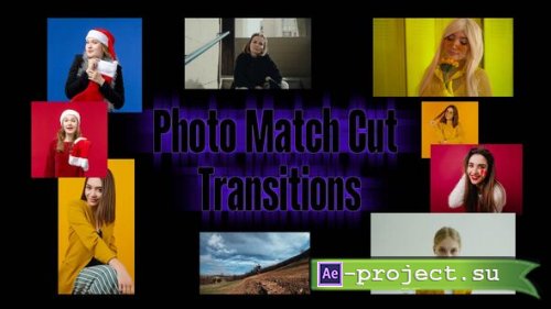Videohive - Photo Match Cut Transitions - 61416787 - Project for After Effects