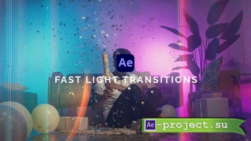 Videohive - Fast Light Transitions - 61554692 - Project for After Effects
