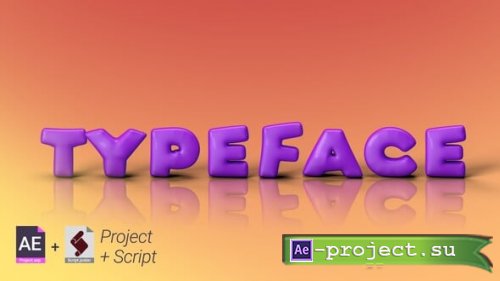 Videohive - 3D Bubble Typeface - 31877785 - Project & Presets for After Effects