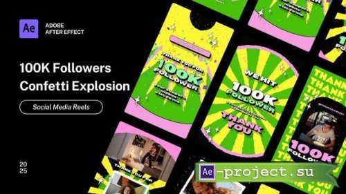 Videohive - Reels - 100k Followers Confetti Explosion - 61103988 - Project for After Effects