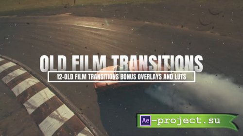 Videohive - Old Film Transitions and Bonus Overlays and LUTs | MOGRT - 61575295 - Premiere Pro Templates