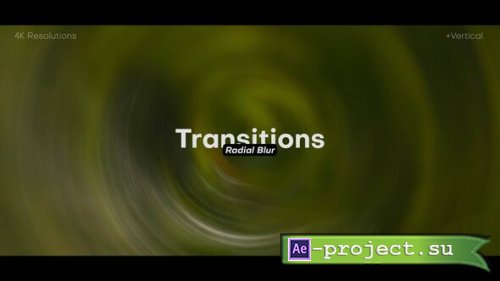 Videohive - Radial Blur Transitions Horizontal & Vertical - 61599792 - Project for After Effects