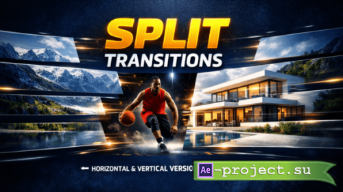 Videohive - Split Transitions | Vertical and Horizontal - 61670864 - Project for After Effects