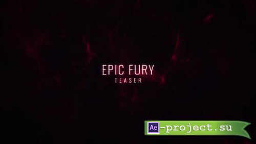 Videohive - Epic Fury - 61690910 - Project for After Effects