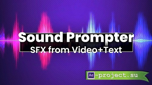 Aescripts Sound Prompter v1.1.46 Win + Bonus