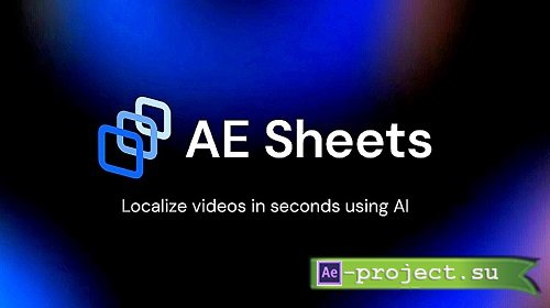 Aescripts � AE Sheets V1.0
