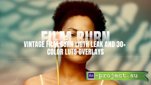 Videohive - Vintage Film Burn Light leak and 30+ Luts Overlays | MOGRT - 61854670