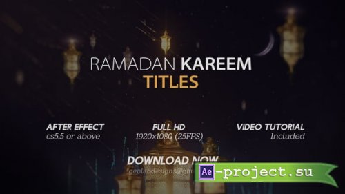Videohive - Ramadan Kareem Titles - 23744563 - Project for After Effects