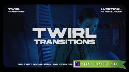 Videohive - Twirl Transitions | 4k horizontal vertical | Instagram reels tiktok - 61920586 - Project for After Effects
