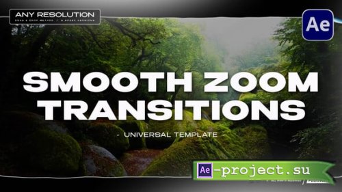  Videohive - Smooth Zoom Transitions - 61987459 - Project for After Effects