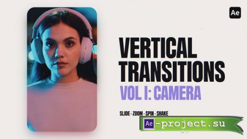  Videohive - Vertical Camera Transitions - 62004087 - Project for After Effects