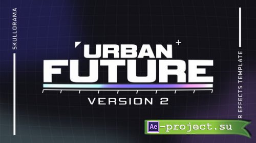 Videohive -  Urban Future Titles V2 - 62067910 - Project for After Effects