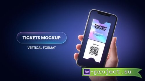 Videohive - Event Ticket Mockup Animation - 62085846 - Project for After Effects