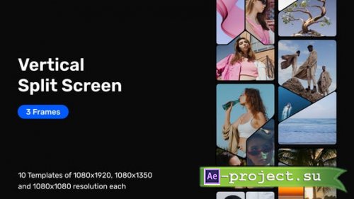 Videohive - Vertical Split Screen � 3 Frames - 62097746 - Project for After Effects
