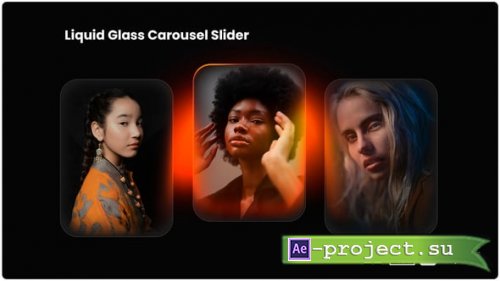 Videohive - Liquid Glass Carousel Slider - 62225124 - Project for After Effects