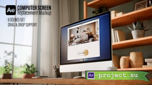 Videohive - Computer Monitor Screen Animations � Scandinavian Interior Camera Moves | AE Template - 62296454