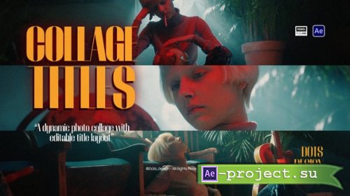 Videohive - Collage Titles - 62336402 - Project for After Effects