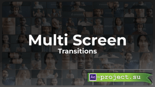 Videohive - Multi Screen Transitions - 62318541 - Project for After Effects