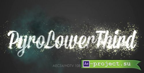 Videohive - Pyro Lower Third - 5196903 - Project for After Effects