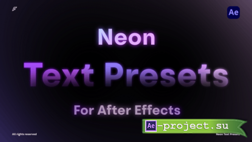 Videohive - Neon Text Presets - AE - 62379289 - Project for After Effects
