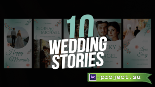 Videohive - Wedding Stories - 62472019 - Project for After Effects