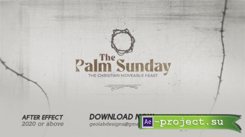 Videohive - The Palm Sunday Titles - 62471053 - Project for After Effects