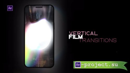 Videohive - Vertical Film Transitions - 62492269 - Project for After Effects