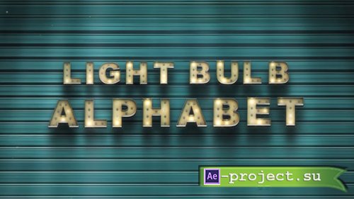 Videohive - Light Bulb Alphabet - 62506505 - Project for After Effects