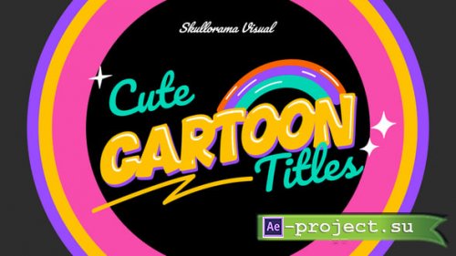 Videohive - Cute Cartoon Titles - 62525491 - Project for After Effects