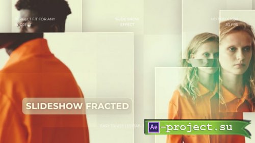 Videohive - Slideshow Fracted Effect - 62660893 - Project for After Effects