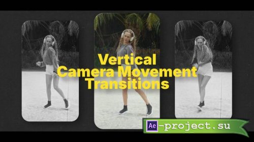 Videohive - Dynamic Vertical Camera Movement Transitions for Reels & Shorts - 62978152