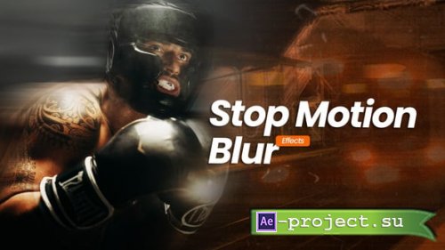 Videohive - Stop Motion Blur Effect - 62988781 - Project for After Effects