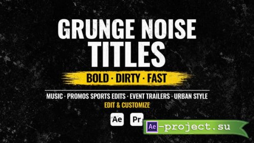 Videohive - Grunge Noise Titles for After Effects - 63009414 - Project for After Effects