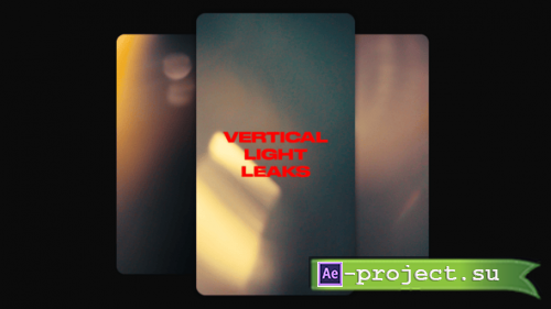Videohive - Vertical Light Leaks - 62965651 - Project for After Effects
