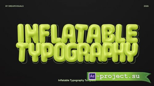 Videohive - Inflatable Typography - 63050204 - Project for After Effects