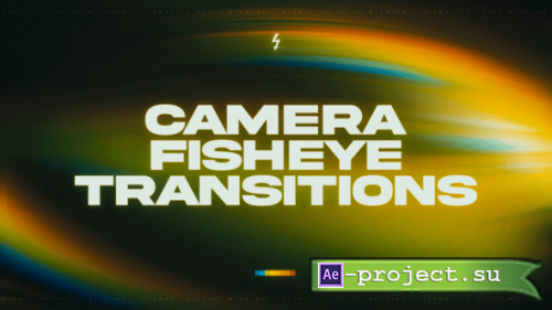 Videohive - Camera Fisheye Transitions - 63078525 - Project for After Effects