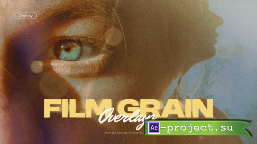 Videohive - Film Grain Overlays - 63096118 - Project for After Effects