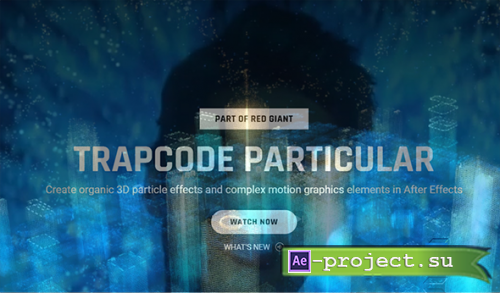 Red Giant Trapcode Suite 2025 - 2026