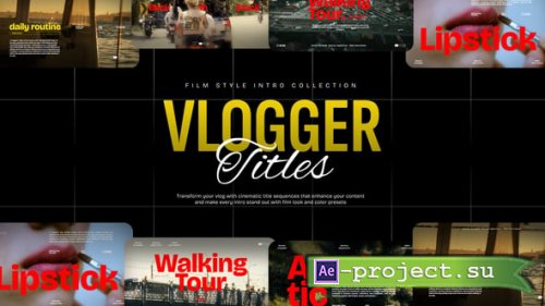 Videohive - Vlogger Cinematic Titles Pack - 63334376 - Project for After Effects