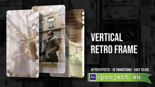 Videohive - Vertical Retro Frame Transitions - 63429781 - Project for After Effects
