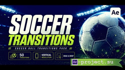Videohive - Vertical Soccer Transitions - 63526085 - Project for After Effects