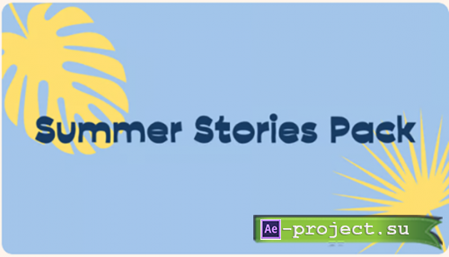 Videohive - Summer Stories Pack - 63500220 - Project for After Effects