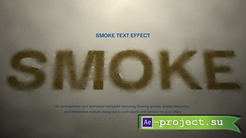 Videohive - Smoke Text Effect - 63496753 - Project for After Effects
