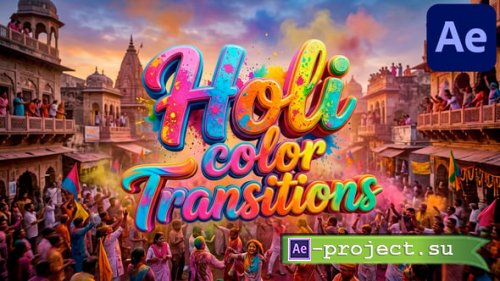 Videohive - Holi Transitions for After Effects - 63492299 - Project for After Effects