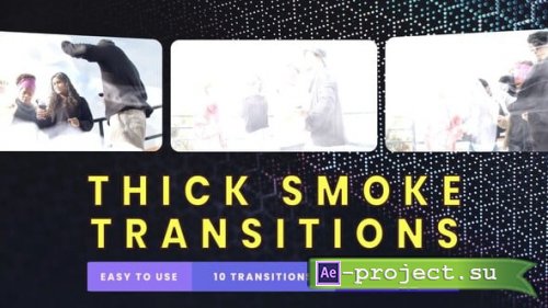 Videohive - Dynamic Thick Smoke Transitions - 63471237 - Project for After Effects